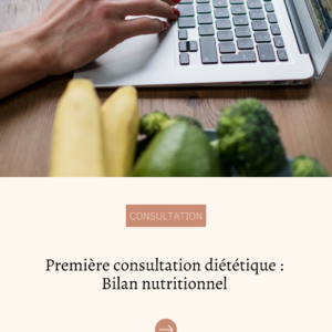 Consultation diététique en ligne avec Camille Chioukh-Petit, diététicienne nutritionniste diplômée